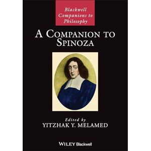 A Companion to Spinoza (Blackwell Companions to Philosophy) A Companion to Spinoza (Blackwell Companions to Philosophy)