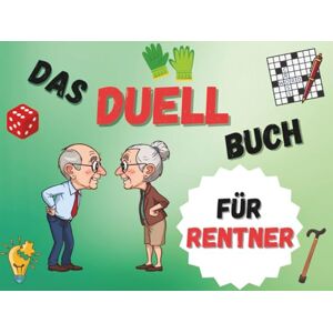 Baumatic Das Duell Buch für Renter: 33 Rätsel zum Knobeln, Lachen und Gewinnen für Senioren. Das perfekte Geschenk um die grauen Zellen zu aktivieren. Wer ist der Schlauere? Baumatic Das Duell Buch für Renter: 33 Rätsel zum Knobeln, Lachen und Gewinnen für Senioren. Das perfekte Geschenk um die grauen Zellen zu aktivieren. Wer ist der Schlauere?