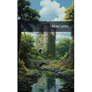 Anonymous Macaire: Chanson De Geste Anonymous Macaire: Chanson De Geste