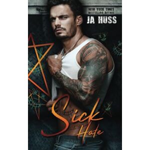 Huss, JA Sick Hate (Sick World) Huss, JA Sick Hate (Sick World)
