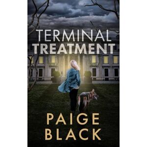 Black, Paige Terminal Treatment (Eden Mercer K-9 Mystery Thriller) Black, Paige Terminal Treatment (Eden Mercer K-9 Mystery Thriller)