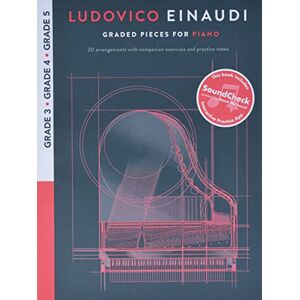 Ludovico Einaudi : Graded Pieces for Piano Grades 3-5 Intermediate Piano Sheet Music Collection with Companion Exercises Piano Songbook with Online Audio Music Book for Students and Teachers Ludovico Einaudi : Graded Pieces for Piano Grades 3-5 Intermediate Piano Sheet Music Collection with Companion Exercises Piano Songbook with Online Audio Music Book for Students and Teachers