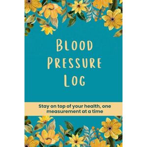 Printing, Golden Lab Blood Pressure Log: Stay on top of your health, one measurement at a time Track Your Readings, Monitor Trends, and Stay on Top of Your Heart Health 6 x 9in, 80 pages (The Health Companion Series) Printing, Golden Lab Blood Pressure Log: Stay on top of your health, one measurement at a time Track Your Readings, Monitor Trends, and Stay on Top of Your Heart Health 6 x 9in, 80 pages (The Health Companion Series)