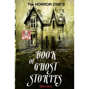 Little, Bentley The Horror Zine's Book of Ghost Stories Little, Bentley The Horror Zine's Book of Ghost Stories