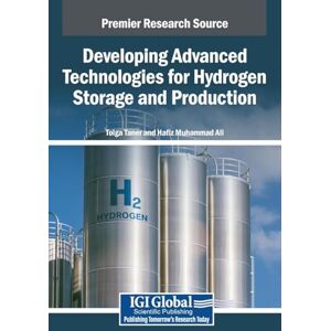Developing Advanced Technologies for Hydrogen Storage and Production Developing Advanced Technologies for Hydrogen Storage and Production