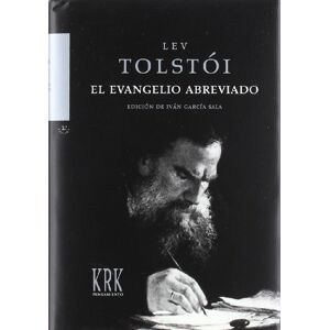 Tolstoï, Lev Nikolaevich El evangelio abreviado Tolstoï, Lev Nikolaevich El evangelio abreviado