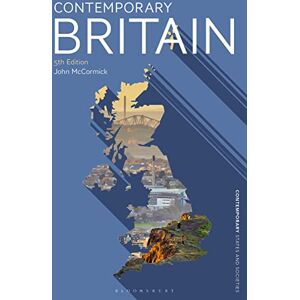 John McCormick Contemporary Britain (Contemporary States and Societies) John McCormick Contemporary Britain (Contemporary States and Societies)