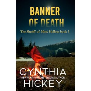 Hickey, Cynthia Banner of Death Hickey, Cynthia Banner of Death