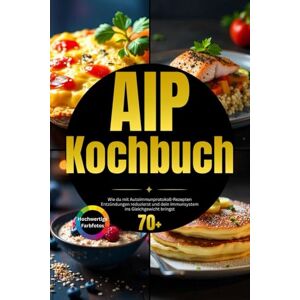 GUT, NUTRALYSE AIP Kochbuch: Wie du mit Autoimmunprotokoll-Rezepten Entzündungen reduzierst und dein Immunsystem ins Gleichgewicht bringst GUT, NUTRALYSE AIP Kochbuch: Wie du mit Autoimmunprotokoll-Rezepten Entzündungen reduzierst und dein Immunsystem ins Gleichgewicht bringst