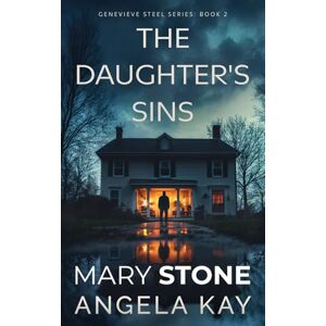 Stone, Mary The Daughter's Sins (Genevieve Steel FBI Mystery Series) Stone, Mary The Daughter's Sins (Genevieve Steel FBI Mystery Series)