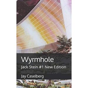 Caselberg, Jay Wyrmhole: Jack Stein #1 New Edition Caselberg, Jay Wyrmhole: Jack Stein #1 New Edition