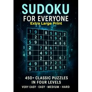 Publishing, Baldwin Book Sudoku for Everyone: Large Print Puzzle Book for Adults and Seniors with 450+ Brain Games: Very Easy to Hard Logic Puzzles in 4 Levels, All Grids, All Levels, All Solutions (Gifts for Men and Women) Publishing, Baldwin Book Sudoku for Everyone: Large Print Puzzle Book for Adults and Seniors with 450+ Brain Games: Very Easy to Hard Logic Puzzles in 4 Levels, All Grids, All Levels, All Solutions (Gifts for Men and Women)