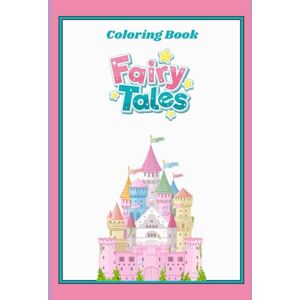 Achoba, Peace Fairy Tales Colouring book for Kids: Bring Fairy Tales to Life with Your Colours Achoba, Peace Fairy Tales Colouring book for Kids: Bring Fairy Tales to Life with Your Colours