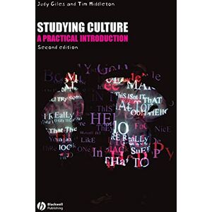 Giles, Judy Studying Culture: A practical Introduction, 2nd Edition Giles, Judy Studying Culture: A practical Introduction, 2nd Edition
