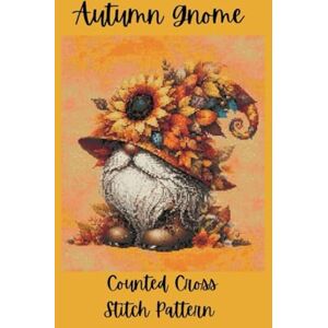 Media, Paper Moon Autumn Gnome: Counted Cross Stitch Pattern Media, Paper Moon Autumn Gnome: Counted Cross Stitch Pattern