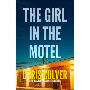 Culver, Chris The Girl in the Motel (Joe Court) Culver, Chris The Girl in the Motel (Joe Court)
