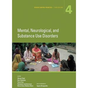 World Bank Publications Disease Control Priorities, Third Edition (Volume 4): Mental, Neurological, and Substance Use Disorders World Bank Publications Disease Control Priorities, Third Edition (Volume 4): Mental, Neurological, and Substance Use Disorders