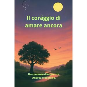 Wilson Il coraggio di amare ancora: Un viaggio di rinascita tra cuori spezzati e nuove speranze Wilson Il coraggio di amare ancora: Un viaggio di rinascita tra cuori spezzati e nuove speranze