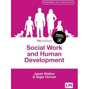 Walker, Janet Social Work and Human Development (Transforming Social Work Practice Series) Walker, Janet Social Work and Human Development (Transforming Social Work Practice Series)