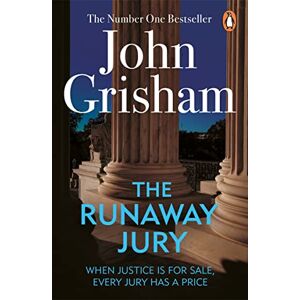 Grisham, John The Runaway Jury: A gripping legal thriller from the Sunday Times bestselling author Grisham, John The Runaway Jury: A gripping legal thriller from the Sunday Times bestselling author
