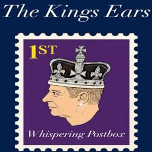 Lee The Kings Ears: The Whispering Postbox Lee The Kings Ears: The Whispering Postbox