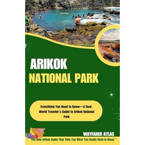 Atlas, Wayfarer Arikok National Park: Everything You Need to Know—A Real-World Traveler’s Guide to Arikok National Park Atlas, Wayfarer Arikok National Park: Everything You Need to Know—A Real-World Traveler’s Guide to Arikok National Park