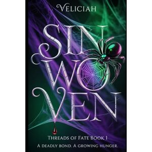 Veliciah Sinwoven: Threads Of Fate Book 1 Veliciah Sinwoven: Threads Of Fate Book 1