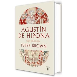 Brown, Peter Agustín de Hipona: Una biografía (Biografías) Brown, Peter Agustín de Hipona: Una biografía (Biografías)