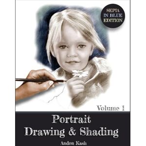 Kash, Andon Portrait Drawing & Shading Volume 1: Sepia in Blue Edition (Portrait Coloring Books) Kash, Andon Portrait Drawing & Shading Volume 1: Sepia in Blue Edition (Portrait Coloring Books)