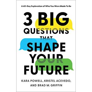 Powell 3 Big Questions That Shape Your Future: A 60-Day Exploration of Who You Were Made to Be Powell 3 Big Questions That Shape Your Future: A 60-Day Exploration of Who You Were Made to Be