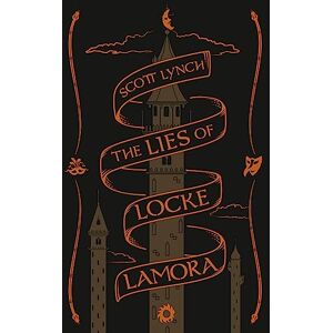Scott The Lies of Locke Lamora: Collector's Tenth Anniversary Edition (Gentleman Bastard) Scott The Lies of Locke Lamora: Collector's Tenth Anniversary Edition (Gentleman Bastard)