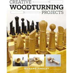 Richard Findley Creative Woodturning Projects Richard Findley Creative Woodturning Projects
