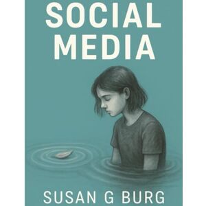 Burg, Susan G Social Media Burg, Susan G Social Media