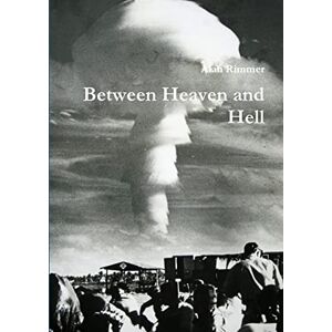 Rimmer, Alan Between Heaven and Hell Rimmer, Alan Between Heaven and Hell