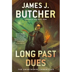 Butcher Long Past Dues: 2 (The Unorthodox Chronicles) Butcher Long Past Dues: 2 (The Unorthodox Chronicles)