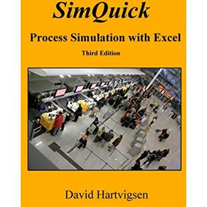 Hartvigsen, David SimQuick: Process Simulation with Excel, 3rd Edition Hartvigsen, David SimQuick: Process Simulation with Excel, 3rd Edition
