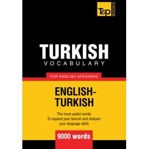 Taranov, Andrey Turkish vocabulary for English speakers 9000 words (American English Collection) Taranov, Andrey Turkish vocabulary for English speakers 9000 words (American English Collection)