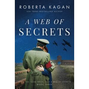 Kagan, Roberta Web of Secrets (Jews, The Third Reich, and a Web of Secrets) Kagan, Roberta Web of Secrets (Jews, The Third Reich, and a Web of Secrets)