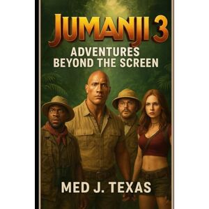 Texas, Med J Jumanji 3 movie review: Jumanji 3:Adventures Beyond the Screen Texas, Med J Jumanji 3 movie review: Jumanji 3:Adventures Beyond the Screen