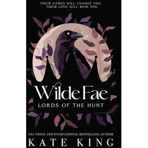 King, Kate Lords of the Hunt (Wilde Fae) King, Kate Lords of the Hunt (Wilde Fae)