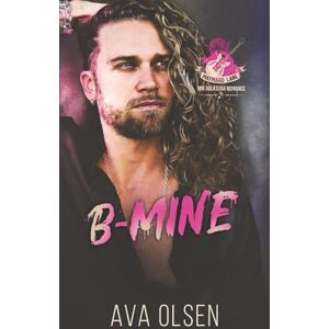 Olsen, Ava B-Mine: MM Rockstar Romance: 2 (Wayward Lane) Olsen, Ava B-Mine: MM Rockstar Romance: 2 (Wayward Lane)