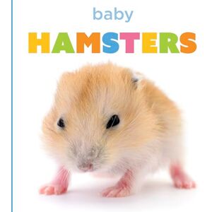 Murray, Laura K Baby Hamsters (Starting Out) Murray, Laura K Baby Hamsters (Starting Out)