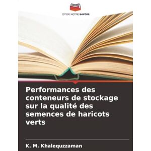 K&M Performances des conteneurs de stockage sur la qualité des semences de haricots verts K&M Performances des conteneurs de stockage sur la qualité des semences de haricots verts