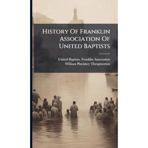 History Of Franklin Association Of United Baptists History Of Franklin Association Of United Baptists