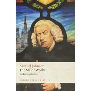Johnson, Samuel The Major Works (Oxford World's Classics) Johnson, Samuel The Major Works (Oxford World's Classics)