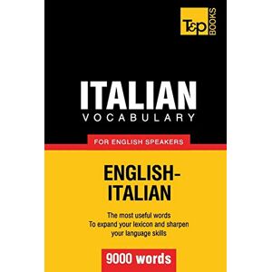 Taranov, Andrey Italian vocabulary for English speakers 9000 words: 168 (American English Collection) Taranov, Andrey Italian vocabulary for English speakers 9000 words: 168 (American English Collection)
