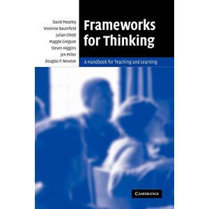 Moseley, David Frameworks for Thinking: A Handbook for Teaching and Learning Moseley, David Frameworks for Thinking: A Handbook for Teaching and Learning