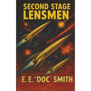 Smith, E. E. Doc' Second Stage Lensmen (Lensman) Smith, E. E. Doc' Second Stage Lensmen (Lensman)