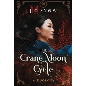 Snow, J.C. The Crane Moon Cycle: An LGBTQ Epic Fantasy Duology: A Duology Snow, J.C. The Crane Moon Cycle: An LGBTQ Epic Fantasy Duology: A Duology