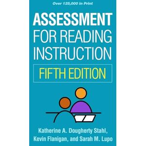 Stahl, Katherine A. Dougherty Assessment for Reading Instruction, Fifth Edition Stahl, Katherine A. Dougherty Assessment for Reading Instruction, Fifth Edition